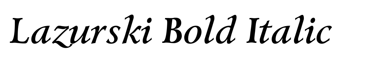 Lazurski Bold Italic
